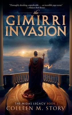 The Gimirri Invasion by Story, Colleen M.