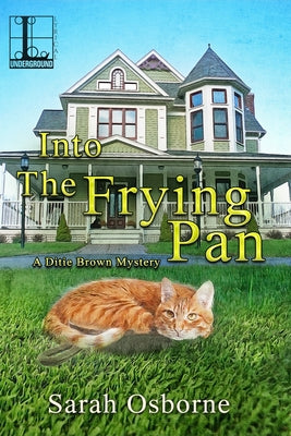 Into the Frying Pan by Osborne, Sarah