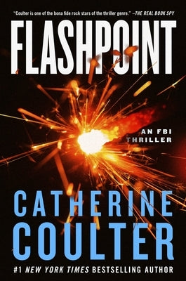 Flashpoint: An FBI Thriller by Coulter, Catherine