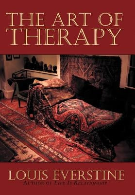The Art of Therapy by Everstine, Louis