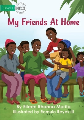 My Friends At Home by Marita, Eileen Rhonna