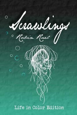 Scrawlings by Rael, Robin
