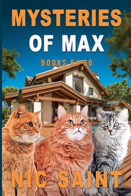 Mysteries of Max: Books 64-66 by Saint, Nic