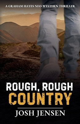Rough, Rough Country by Jensen, Josh