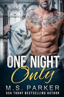 One Night Only by Parker, M. S.