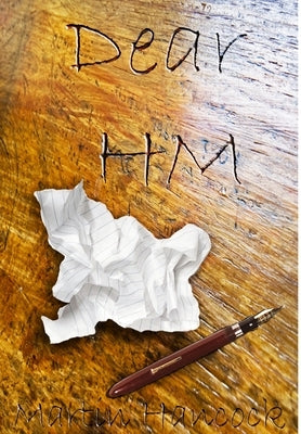 Dear HM by Hancock, Martin