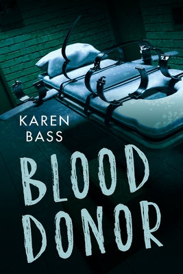 Blood Donor by Bass, Karen