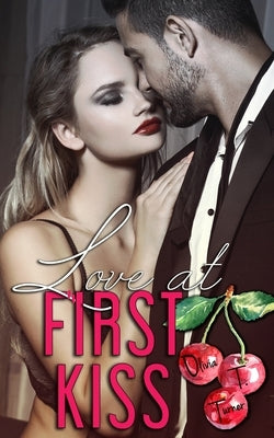 Love At First Kiss by Turner, Olivia T.