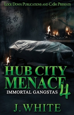Hub City Menace 4 by White, J.