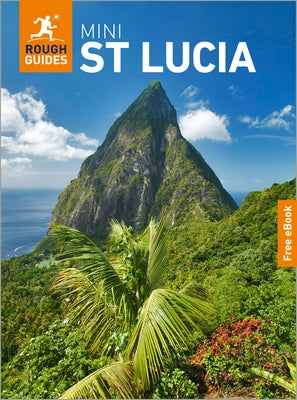 Rough Guides Mini St Lucia: Travel Guide with eBook by Guides, Rough