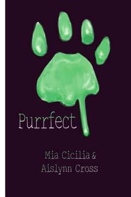 Purrfect by Cross, Aislynn