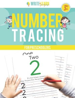 Write & Learn Pages: Number Tracing for Preschoolers by Acosta, Rebecca