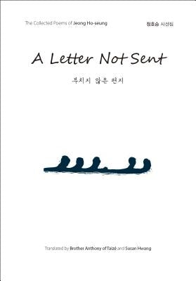 A Letter Not Sent by Ho-Seung, Jeong
