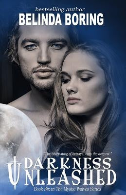 Darkness Unleashed by Boring, Belinda