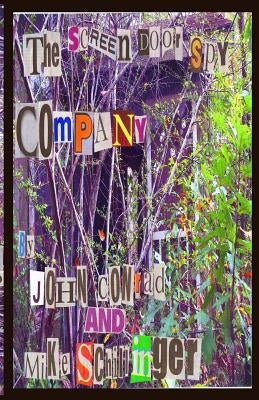 The Screen Door Spy Company by Conrad, John