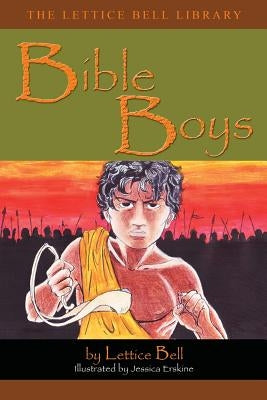 Bible Boys by Erskine, Jessica