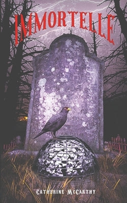 Immortelle by McCarthy, Catherine