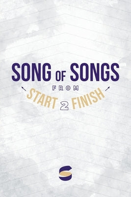 Song of Songs from Start2Finish by Whitworth, Michael