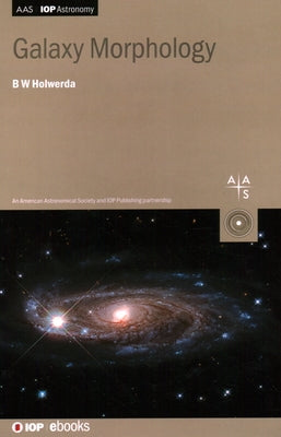 Galaxy Morphology by Holwerda, Benne W.
