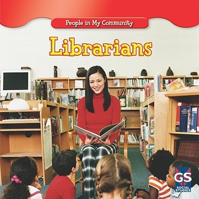 Librarians by Laks Gorman, Jacqueline