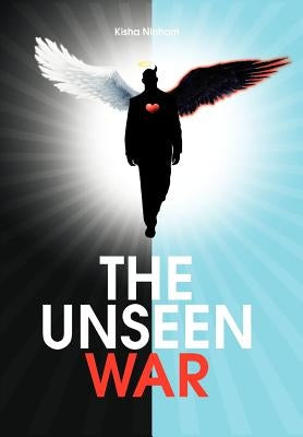 The Unseen War by Ninham, Kisha