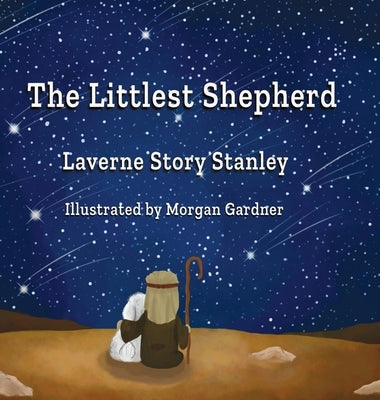 The Littlest Shepherd by Stanley, Laverne Story