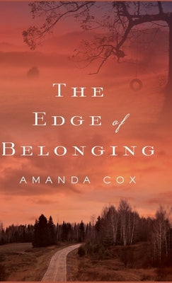 Edge of Belonging by Cox, Amanda