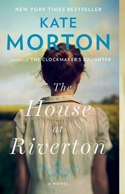 The House at Riverton by Morton, Kate
