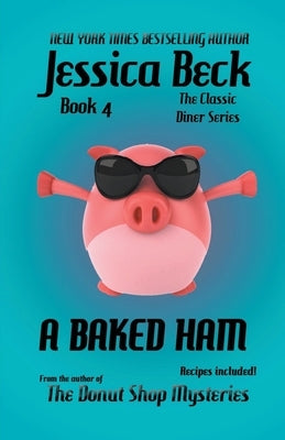 A Baked Ham by Beck, Jessica