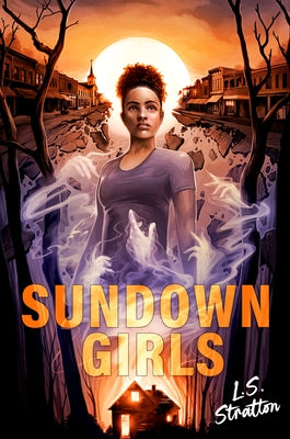 Sundown Girls by Stratton, L. S.