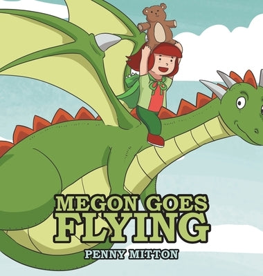 Megon Goes Flying by Mitton, Penny