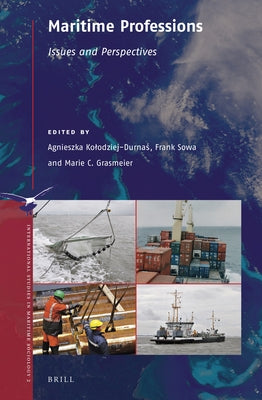 Maritime Professions: Issues and Perspectives by Kolodziej-Durnaś, Agnieszka