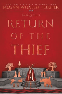 Return of the Thief by Turner, Megan Whalen