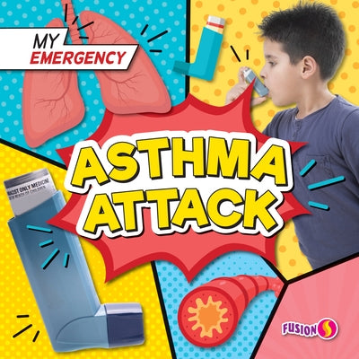 Asthma Attack by Mather, Charis