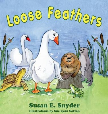 Loose Feathers by Snyder, Susan