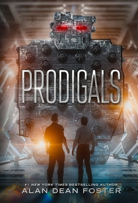 Prodigals by Foster, Alan Dean