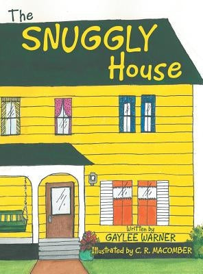 The Snuggly House by Warner, Gaylee