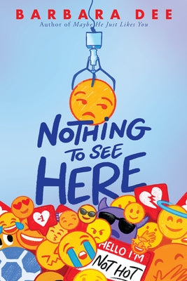 Nothing to See Here by Dee, Barbara