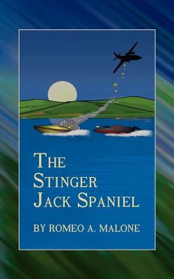 The Stinger Jack Spaniel by Malone, Romeo A.