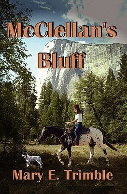 McClellan's Bluff by Trimble, Mary E.
