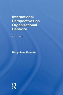 International Perspectives on Organizational Behavior by Punnett, Betty Jane