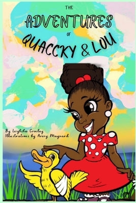 The Adventures of Quaccky and Lou by Maynard, Avery
