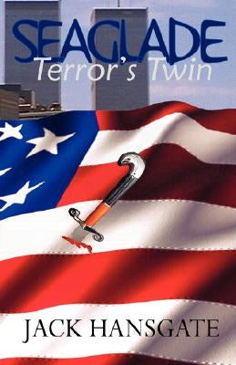 Seaglade: Terror's Twin by Jack Hansgate, Hansgate