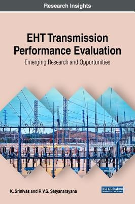 EHT Transmission Performance Evaluation: Emerging Research and Opportunities by Srinivas, K.