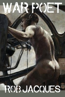 War Poet by Jacques, Rob