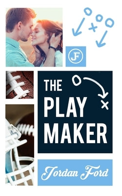 The Playmaker by Ford, Jordan