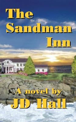 The Sandman Inn by Hall, Jd