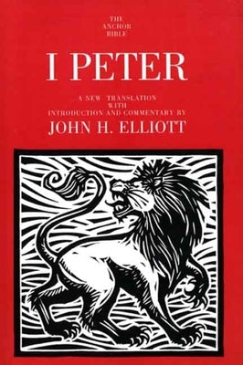 1 Peter by Elliott, John H.