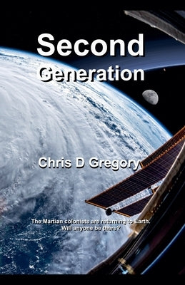 Second Generation by Gregory, Chris D.