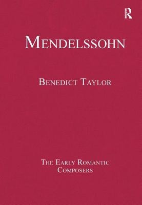 Mendelssohn by Taylor, Benedict